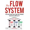 The Flow System: Getting Fast Customer Feedback and Managing Flow